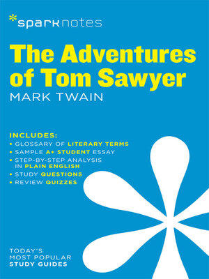 cover image of The Adventures of Tom Sawyer: SparkNotes Literature Guide